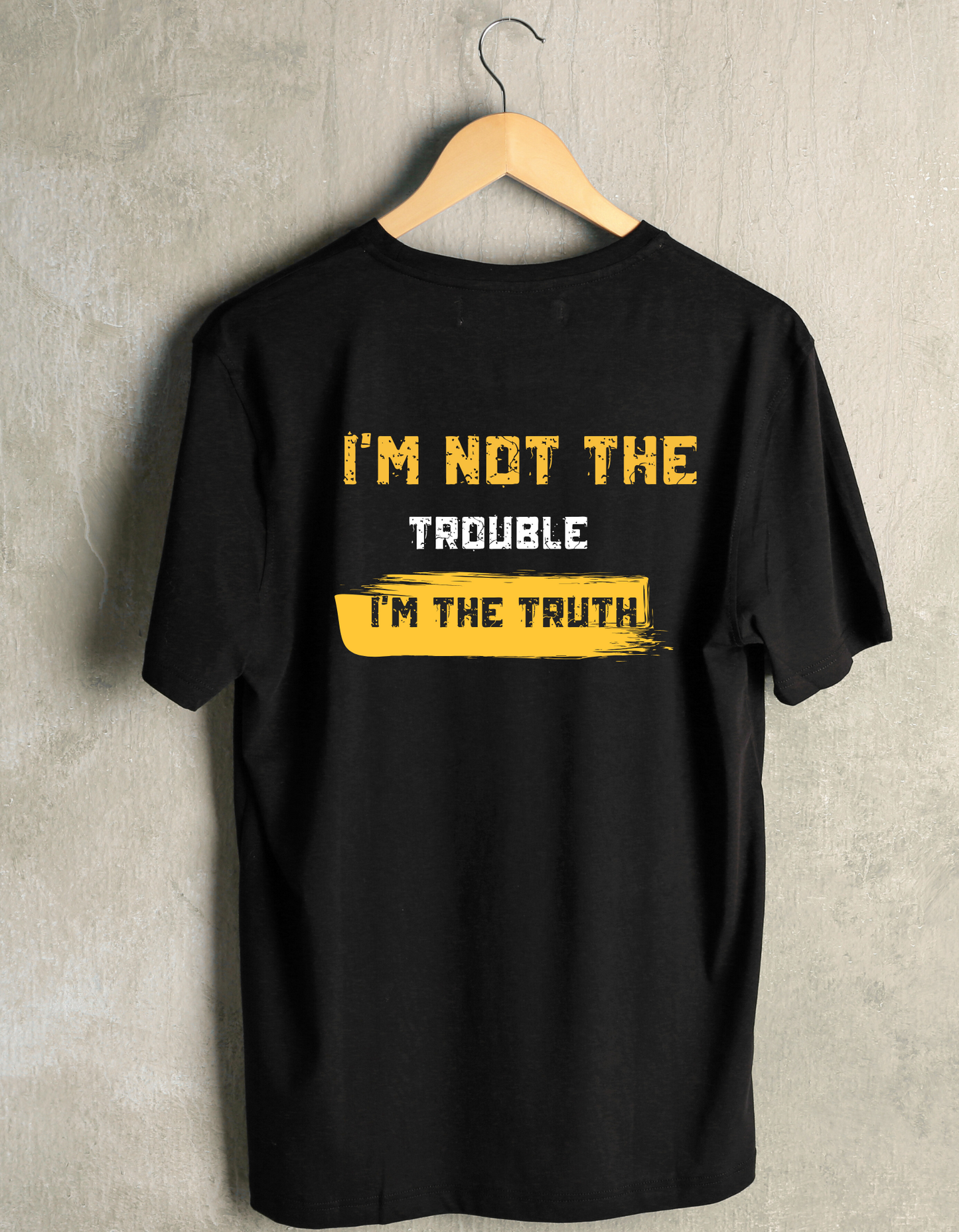 I'm the Truth - T shirt