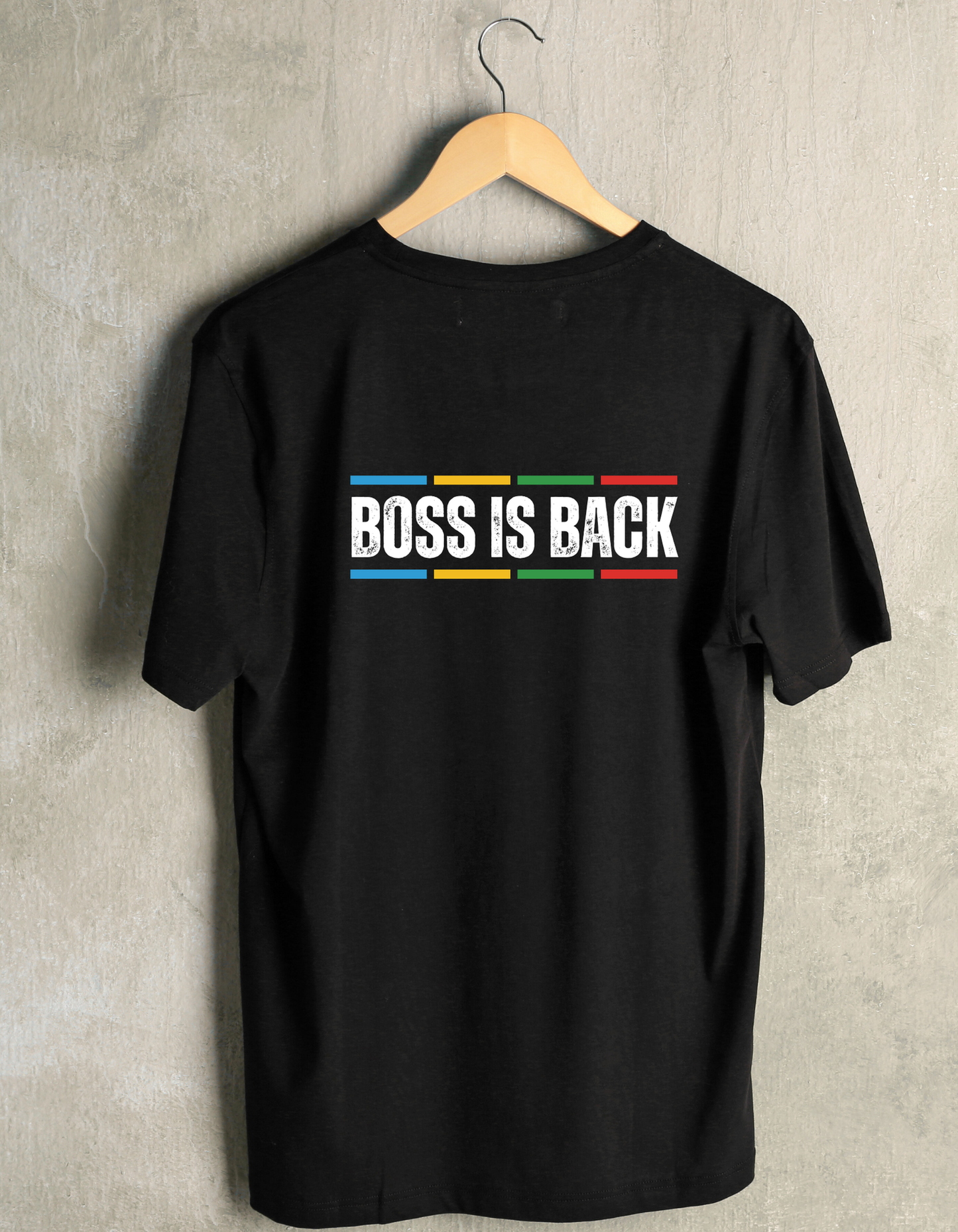 Boss Is Back - T Shirt